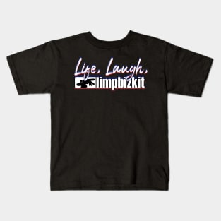 live-laugh-limp-bizkit Kids T-Shirt